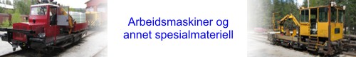 Arbeidsmaskiner og annet spesialmateriell